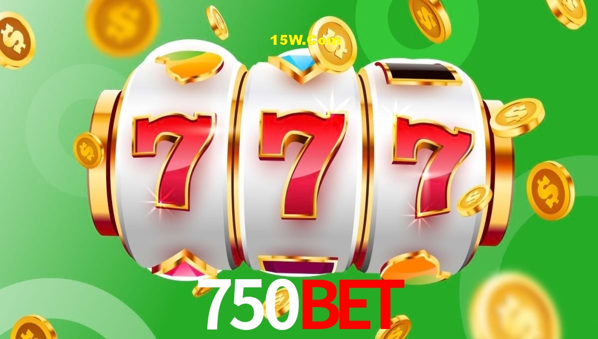 Account Benefits 750Bet