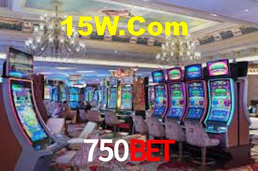 750Bet - Login Cassino Site - 750 Bet App