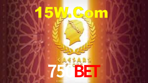 750Bet,750 Bet App